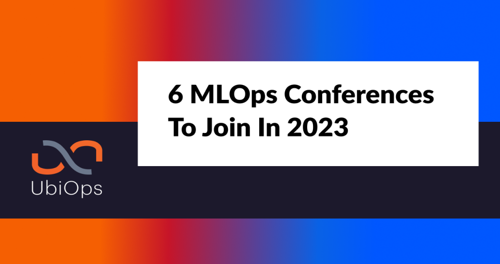 6 MLOps Conferences to join (1)